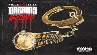 Best of nightmares and-dreams-meek-mill-clean-lyrics - Free Watch ...