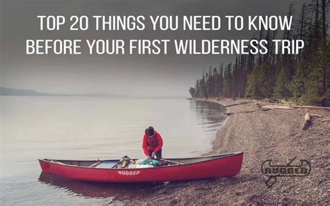 Top 20 Things You Need to Know Before Your First Wilderness Canoe/Kayak ...