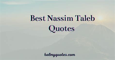 29 Best Nassim Taleb Quotes ( Black Swan & Skin In The Game)