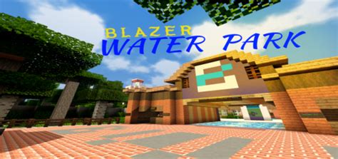 Blazer Water Park Minecraft Map