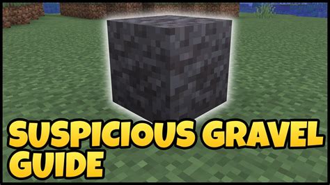 Minecraft SUSPICIOUS GRAVEL Guide - YouTube