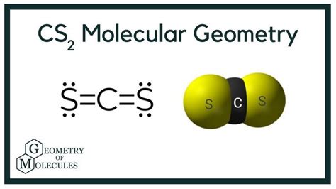 CS2 Molecular Geometry,Shape and Bond Angles (Carbon Disulfide ...