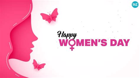 Happy Women's Day 2023: Best wishes, images, messages, quotes and ...