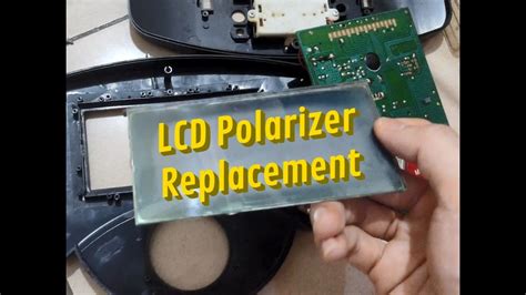 LCD Polarizer Replacement - YouTube