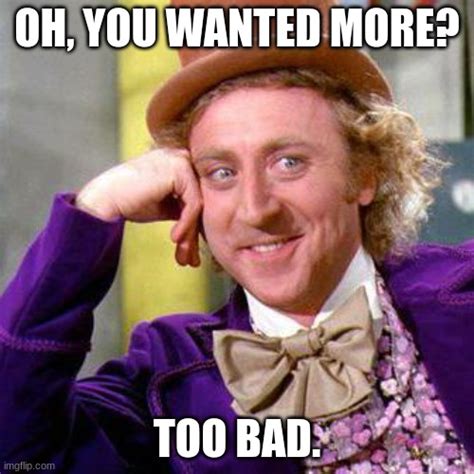 Willy Wonka Blank Memes - Imgflip