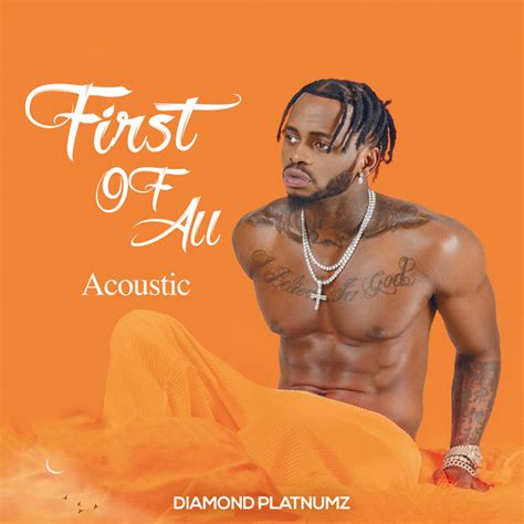 First Of All (Acoustic) - Album by Diamond Platnumz | Spotify