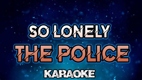 The Police - So Lonely - KARAOKE - YouTube