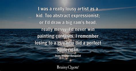 Top 10 Jean-Michel Basquiat Quotes - BrainyQuote