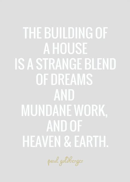 Home building quote | Building quotes, Happy sunday quotes, Quotes to ...