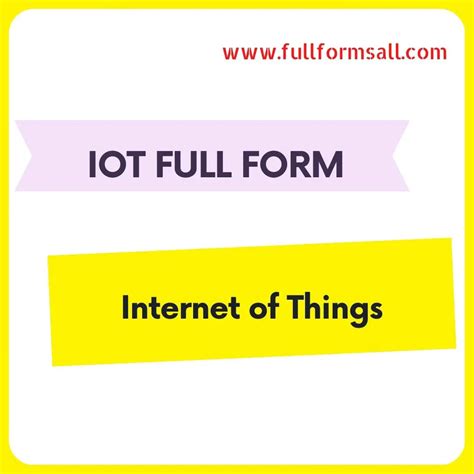 IOT FULL FORM - FULLFORMSALL