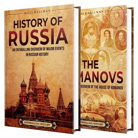 Russian History: An Enthralling Overview of the History of Russia and ...