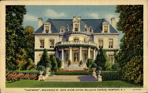 Chetwode Residence Of John Jacob Astor, Bellevue Avenue Newport, RI