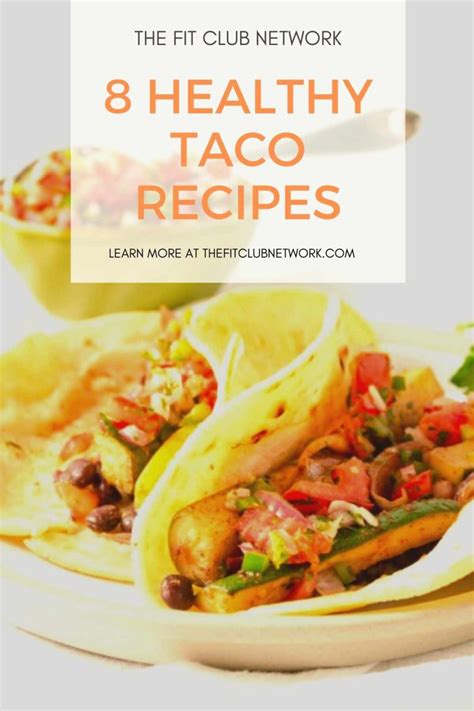 8 Healthy Taco Recipes & Buffet Style Meal Prep | The Fit Club Network