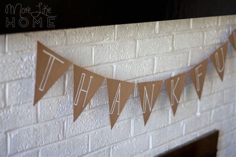 More Like Home: Fall "Thankful" Banner DIY