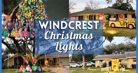 Windcrest Christmas Lights 2023 Must-See Displays