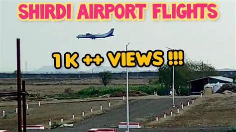 SHIRDI INTERNATIONAL AIRPORT LANDING TAKE-OFF FLIGHTS ️CLOSE VIEW😍 ...