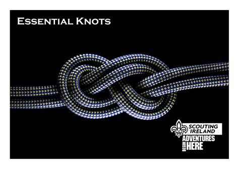 Essential Knots - a Scout should know by Scouting Ireland - Issuu