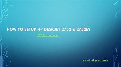 How to Setup HP Deskjet 2752 & 2752e? - 123.hp.com/setup by Robert hudd ...