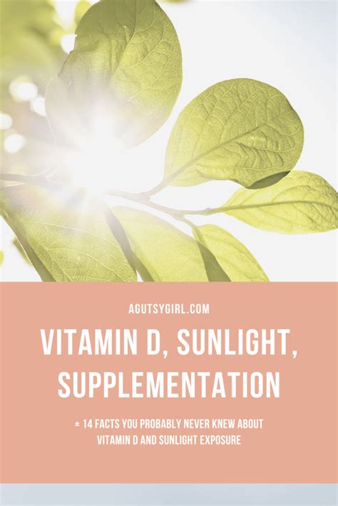 Vitamin D, Sunlight, Supplementation - A Gutsy Girl®