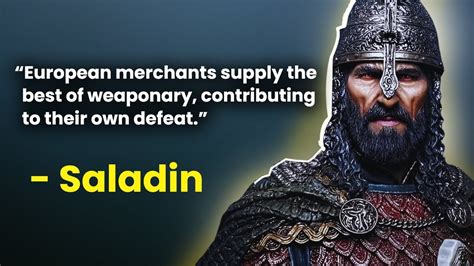 Saladin's wise Quotes on Europeans, Muslims, Life, and Government - YouTube