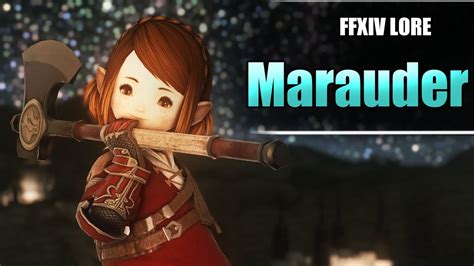 The Marauder - FFXIV LORE - YouTube