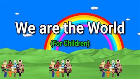 WE ARE THE WORLD WITH LYRICS FOR CHILDREN | Chansons pour enfants ...