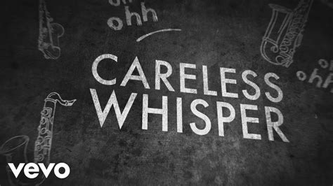 George Michael - Careless Whisper (Lyric Video) Chords - Chordify