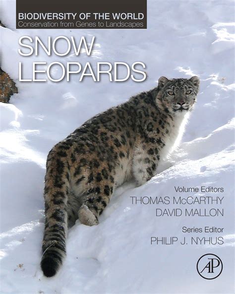 “Snow Leopards – Biodiversity of the World Conservation From Genes to ...