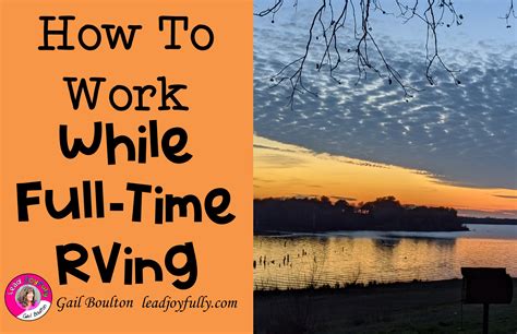 How To Work While Full-Time RVing | Lead Joyfully