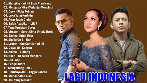 Top Lagu Pop Indonesia Terbaru 2022 Hits Pilihan Terbaik+enak Didengar ...