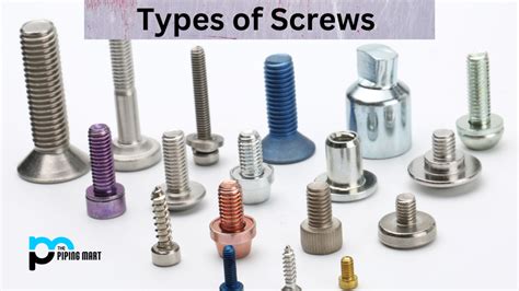 33 Different Types of Screws and Their Uses