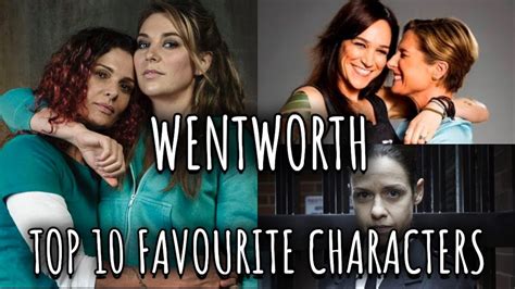 Wentworth - Top 10 Favourite Characters - YouTube