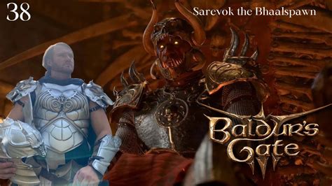 Baldur's Gate 3 episode 38 - Sarevok, the Bhaalspawn | Human Paladin ...