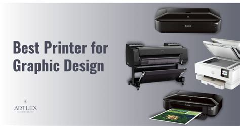 The 6 Best Printers for Graphic Design in 2023 (October) - Artlex