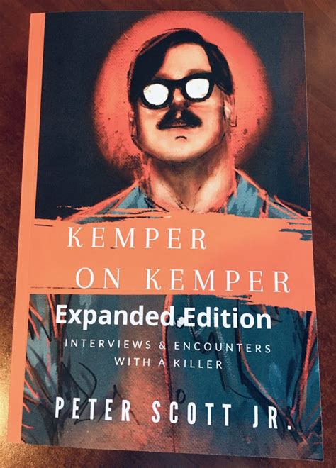 Kemper on Kemper book - Expanded - Edmund Kemper StoriesEdmund Kemper ...