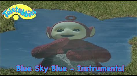 Teletubbies - Instrumental - Blue Sky Blue - YouTube