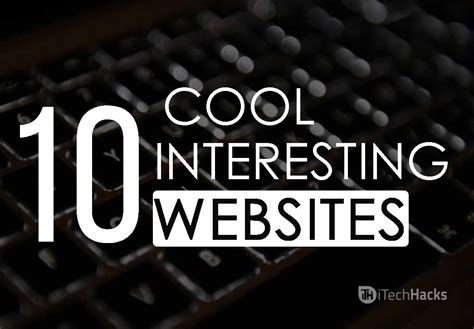 Top 10 Interesting Websites to Visit When Bored 2024