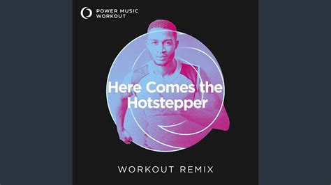 Here Comes the Hotstepper (Workout Remix 128 BPM) - YouTube