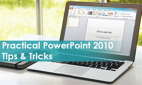 Practical PowerPoint 2010 Tips & Tricks – OptimaTrain