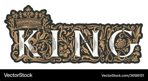 Word king vintage lettering in ornate letters Vector Image