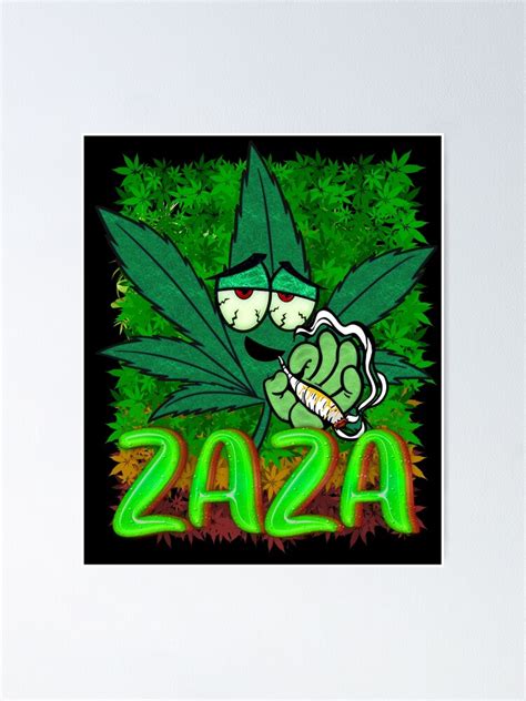 "ZaZa Weed" Poster for Sale by hip-hop-art | Redbubble