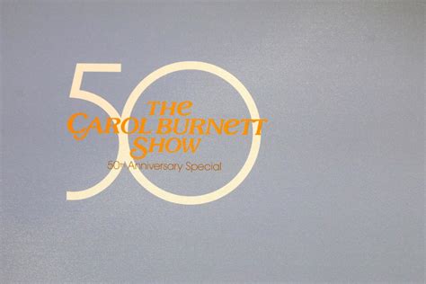 LOS ANGELES, OCT 4 - 50th Anniversary Special of The Carol Burnett Show ...