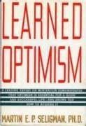 Learned Optimism by Martin Seligman, First Edition - AbeBooks