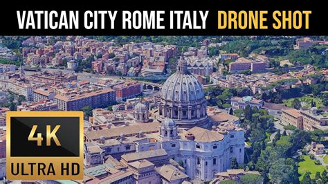 Vatican city rome,(Città del Vaticano) italy 4K Drone Shot - YouTube