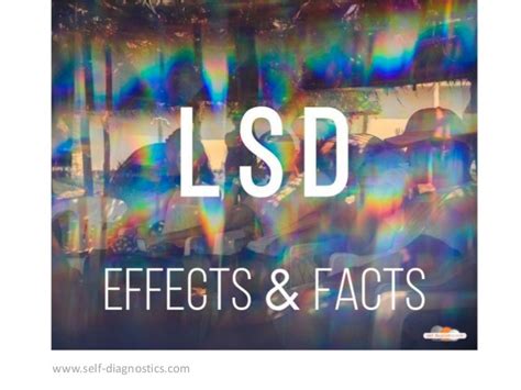 LSD - effects and facts