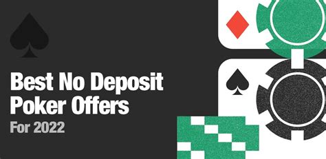 Top Poker Bonus Offers for 2022 - No Deposit Required