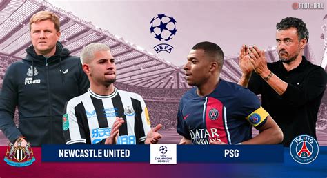 Premier League Preview: Newcastle vs PSG - Prediction And Lineups