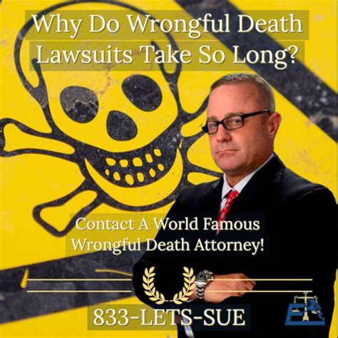 Why Do Wrongful Death Lawsuits Take So Long? | Time-Consuming Steps