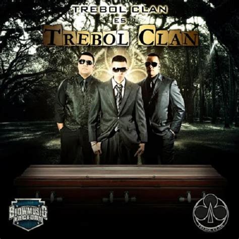 Reggaeton Imparable: Trebol Clan - Trebol Clan Es Trebol Clan [2010]