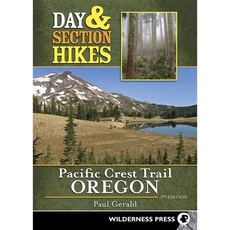 Day & Section Hikes Pacific Crest Trail: Oregon